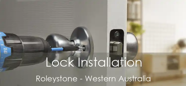 Lock Installation Roleystone - Western Australia