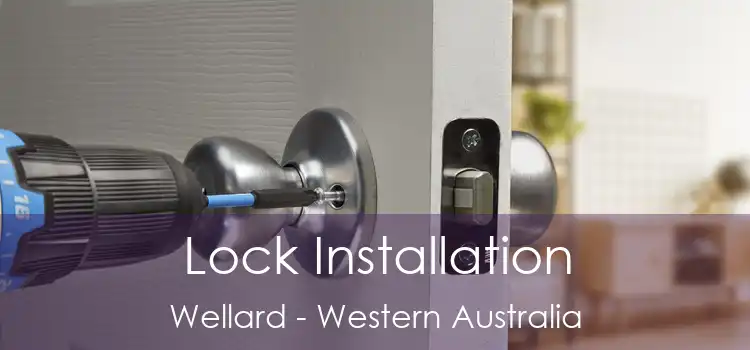 Lock Installation Wellard - Western Australia