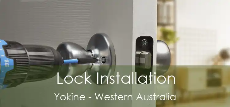 Lock Installation Yokine - Western Australia