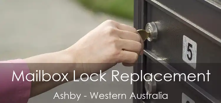 Mailbox Lock Replacement Ashby - Western Australia