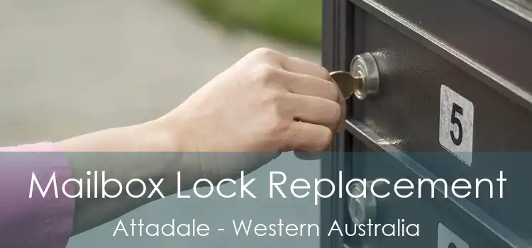 Mailbox Lock Replacement Attadale - Western Australia