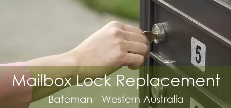 Mailbox Lock Replacement Bateman - Western Australia