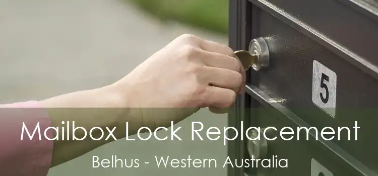 Mailbox Lock Replacement Belhus - Western Australia