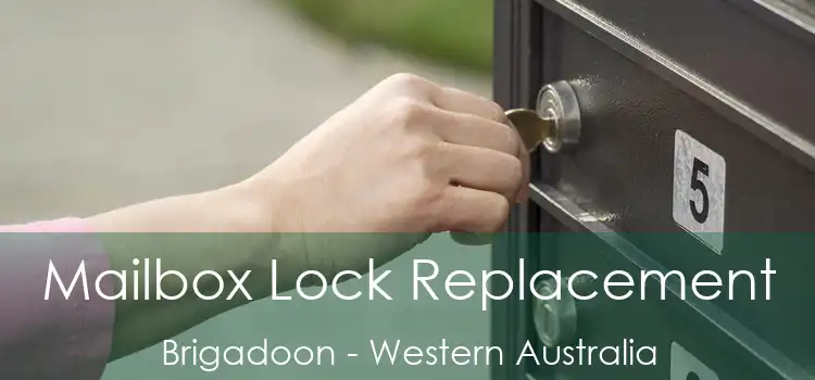 Mailbox Lock Replacement Brigadoon - Western Australia