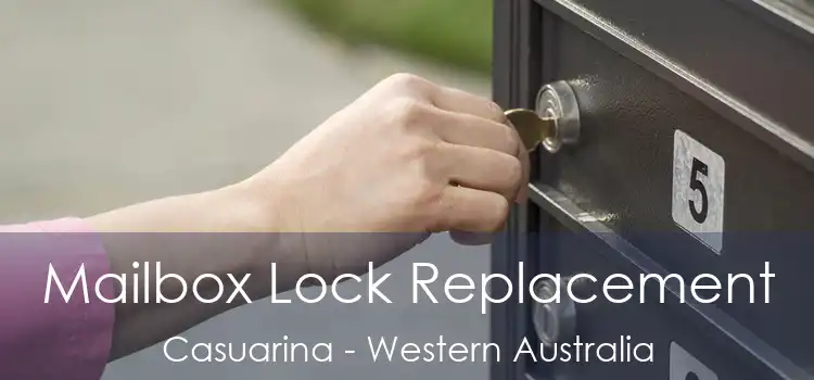 Mailbox Lock Replacement Casuarina - Western Australia