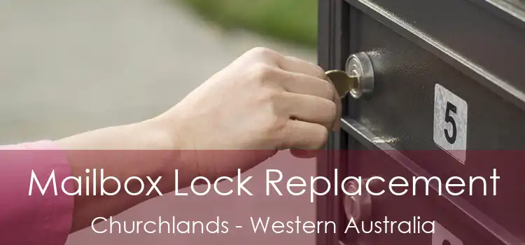 Mailbox Lock Replacement Churchlands - Western Australia