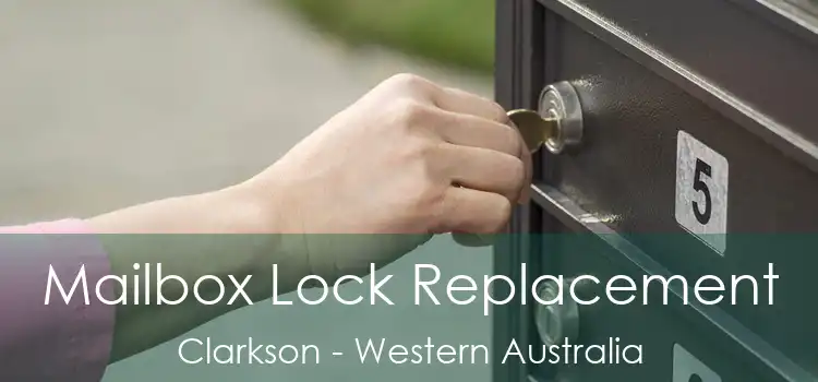 Mailbox Lock Replacement Clarkson - Western Australia
