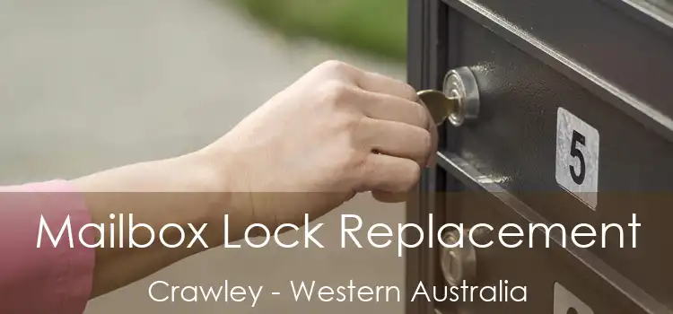 Mailbox Lock Replacement Crawley - Western Australia