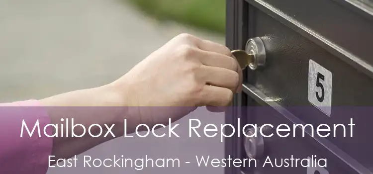 Mailbox Lock Replacement East Rockingham - Western Australia