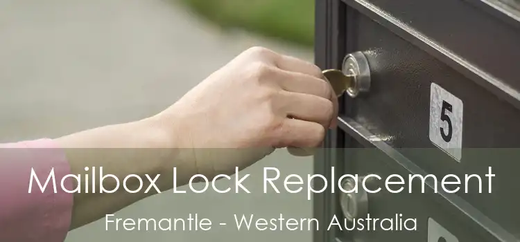 Mailbox Lock Replacement Fremantle - Western Australia