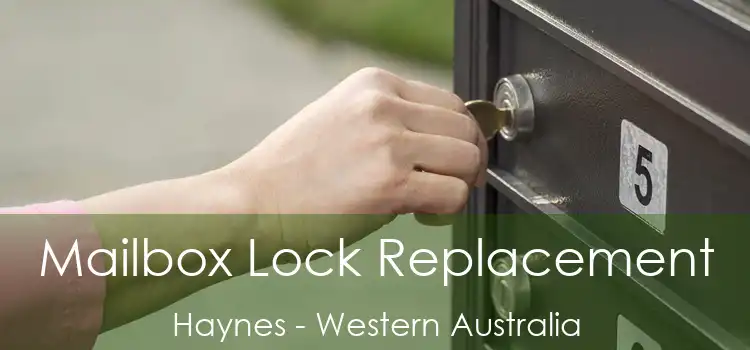 Mailbox Lock Replacement Haynes - Western Australia
