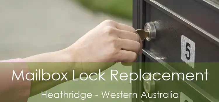 Mailbox Lock Replacement Heathridge - Western Australia