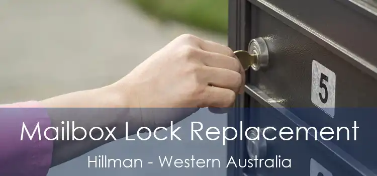 Mailbox Lock Replacement Hillman - Western Australia