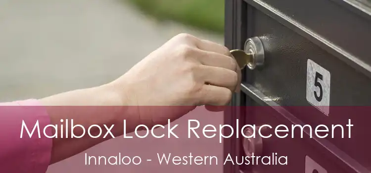 Mailbox Lock Replacement Innaloo - Western Australia