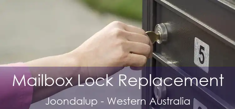 Mailbox Lock Replacement Joondalup - Western Australia