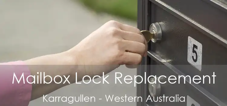 Mailbox Lock Replacement Karragullen - Western Australia