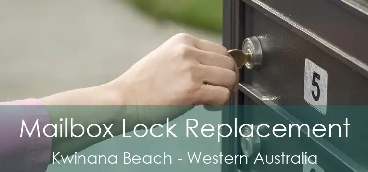 Mailbox Lock Replacement Kwinana Beach - Western Australia