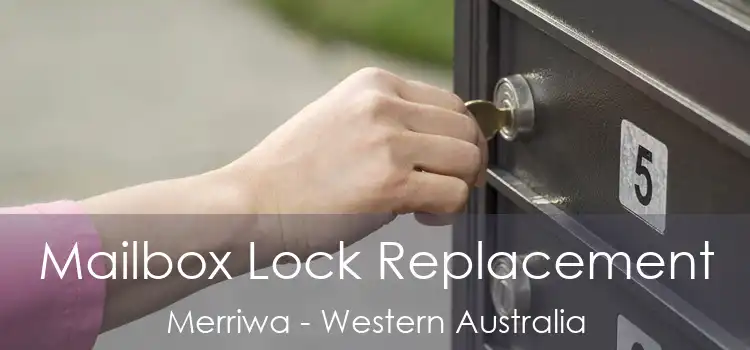 Mailbox Lock Replacement Merriwa - Western Australia