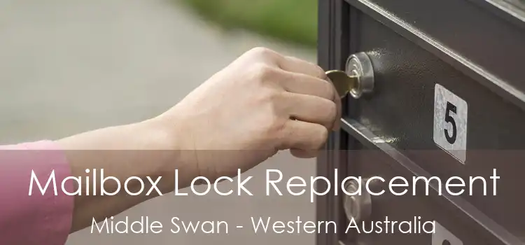 Mailbox Lock Replacement Middle Swan - Western Australia