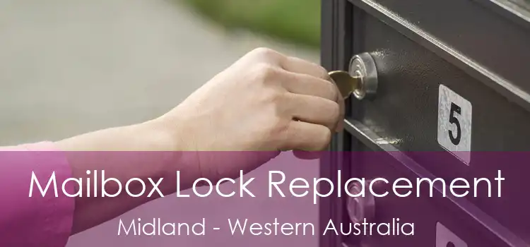 Mailbox Lock Replacement Midland - Western Australia