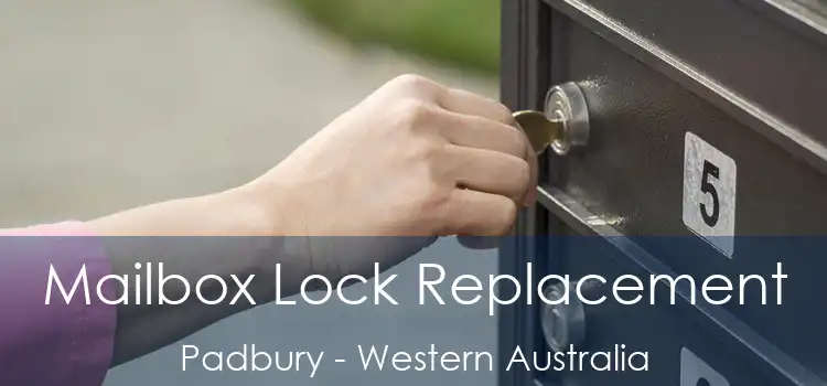 Mailbox Lock Replacement Padbury - Western Australia