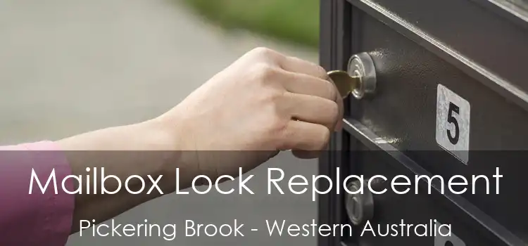Mailbox Lock Replacement Pickering Brook - Western Australia