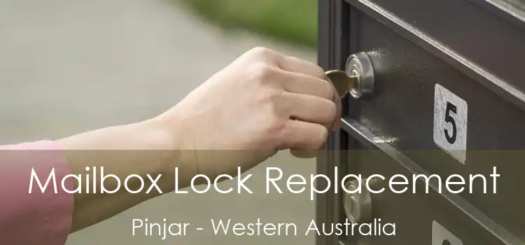 Mailbox Lock Replacement Pinjar - Western Australia