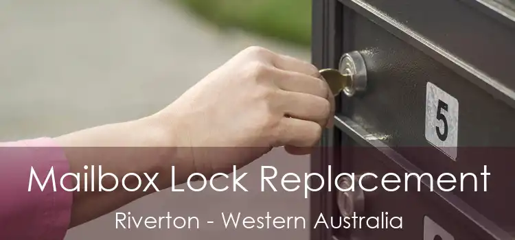 Mailbox Lock Replacement Riverton - Western Australia