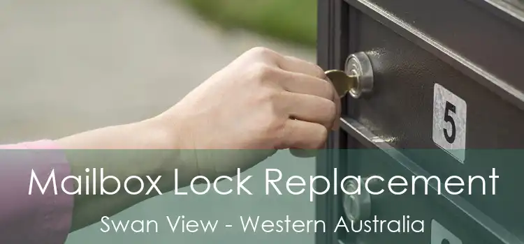 Mailbox Lock Replacement Swan View - Western Australia