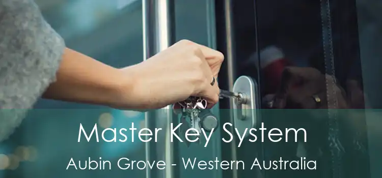 Master Key System Aubin Grove - Western Australia