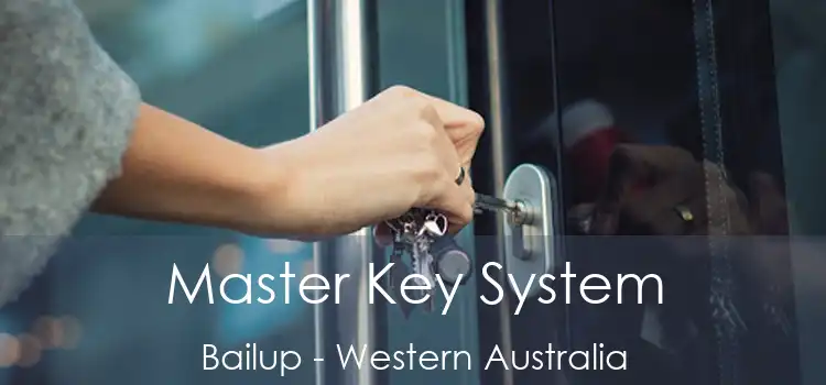 Master Key System Bailup - Western Australia