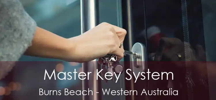 Master Key System Burns Beach - Western Australia