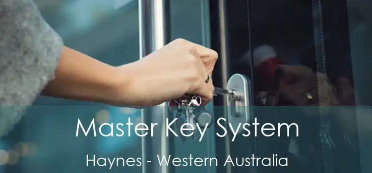 Master Key System Haynes - Western Australia