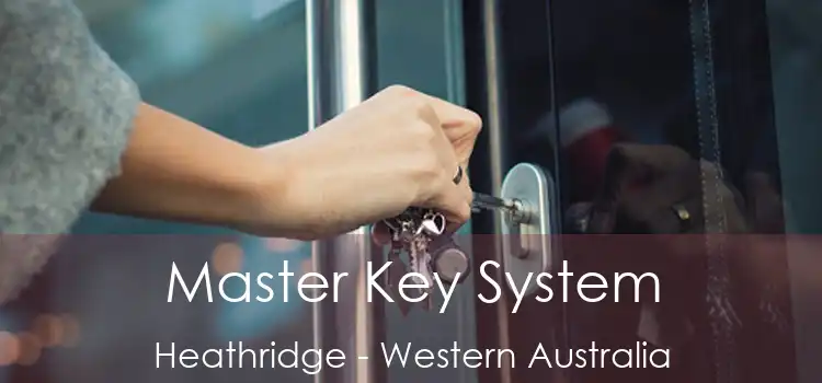 Master Key System Heathridge - Western Australia