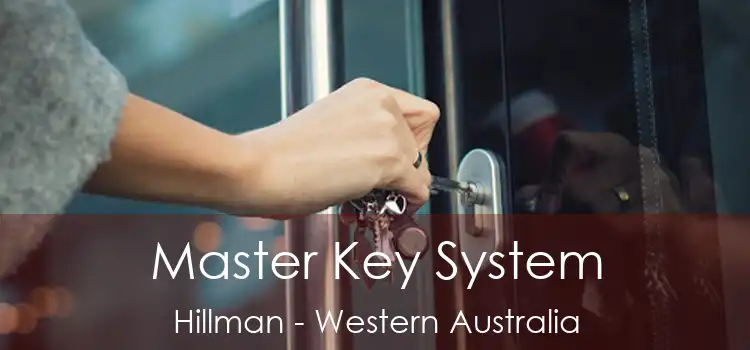 Master Key System Hillman - Western Australia