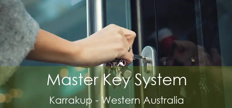 Master Key System Karrakup - Western Australia