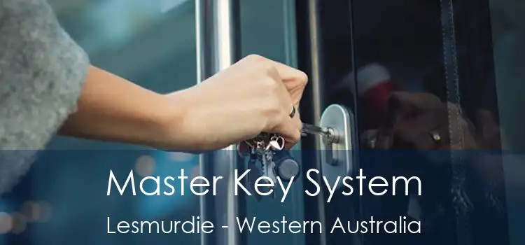 Master Key System Lesmurdie - Western Australia