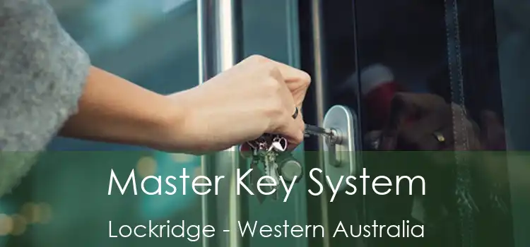 Master Key System Lockridge - Western Australia
