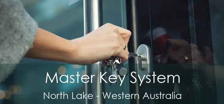 Master Key System North Lake - Western Australia