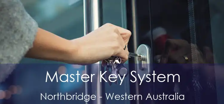 Master Key System Northbridge - Western Australia