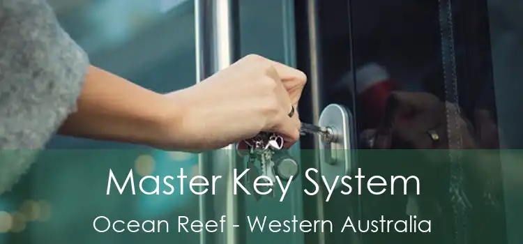 Master Key System Ocean Reef - Western Australia