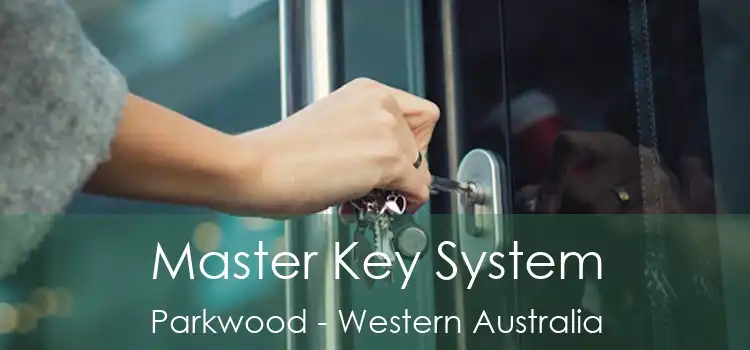 Master Key System Parkwood - Western Australia