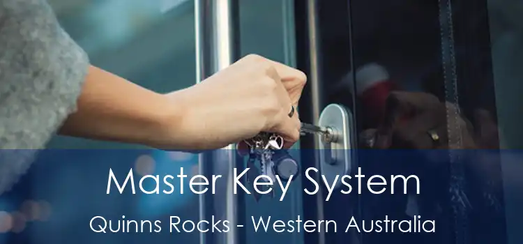 Master Key System Quinns Rocks - Western Australia