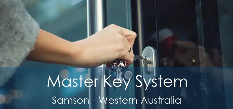 Master Key System Samson - Western Australia