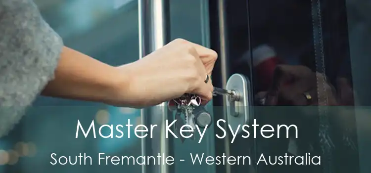 Master Key System South Fremantle - Western Australia