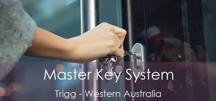 Master Key System Trigg - Western Australia
