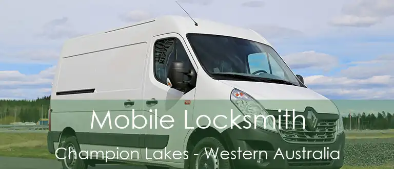 Mobile Locksmith Champion Lakes - Western Australia