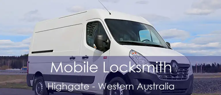 Mobile Locksmith Highgate - Western Australia