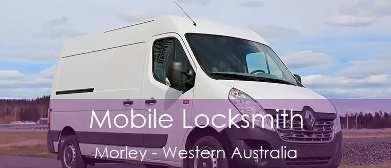 Mobile Locksmith Morley - Western Australia