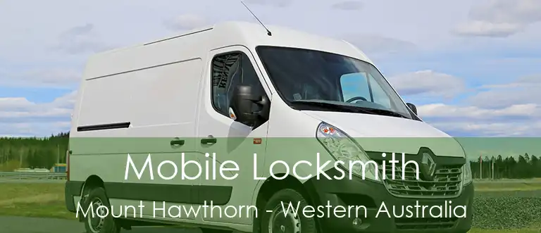 Mobile Locksmith Mount Hawthorn - Western Australia